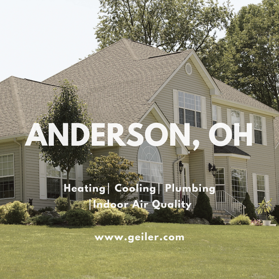 Anderson Ohio | Cooling | Heating ⎮Plumbing